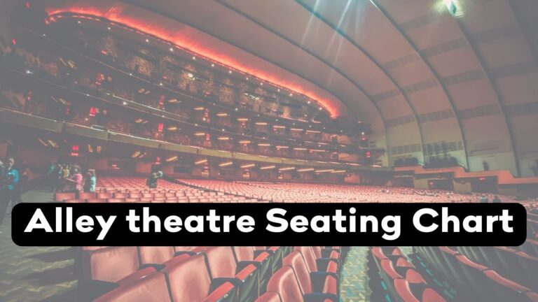 Alley theatre Seating Chart 2023