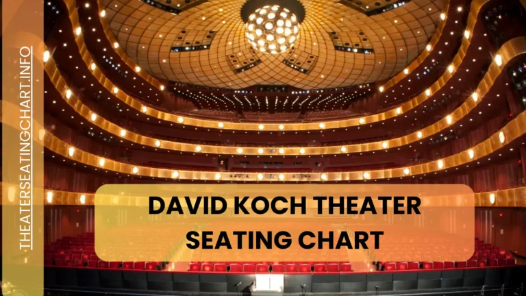 David Koch Theater Seating Chart