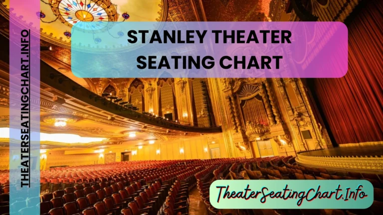 Stanley Theater Seating Chart