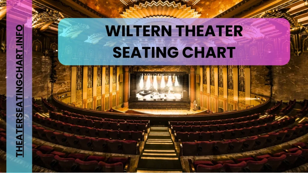 Wiltern Theater Seating Chart Everything You Need To Know