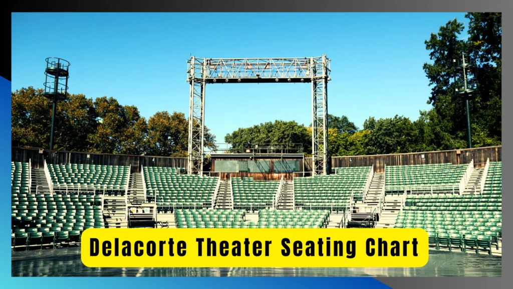 Delacorte Theater Seating Chart