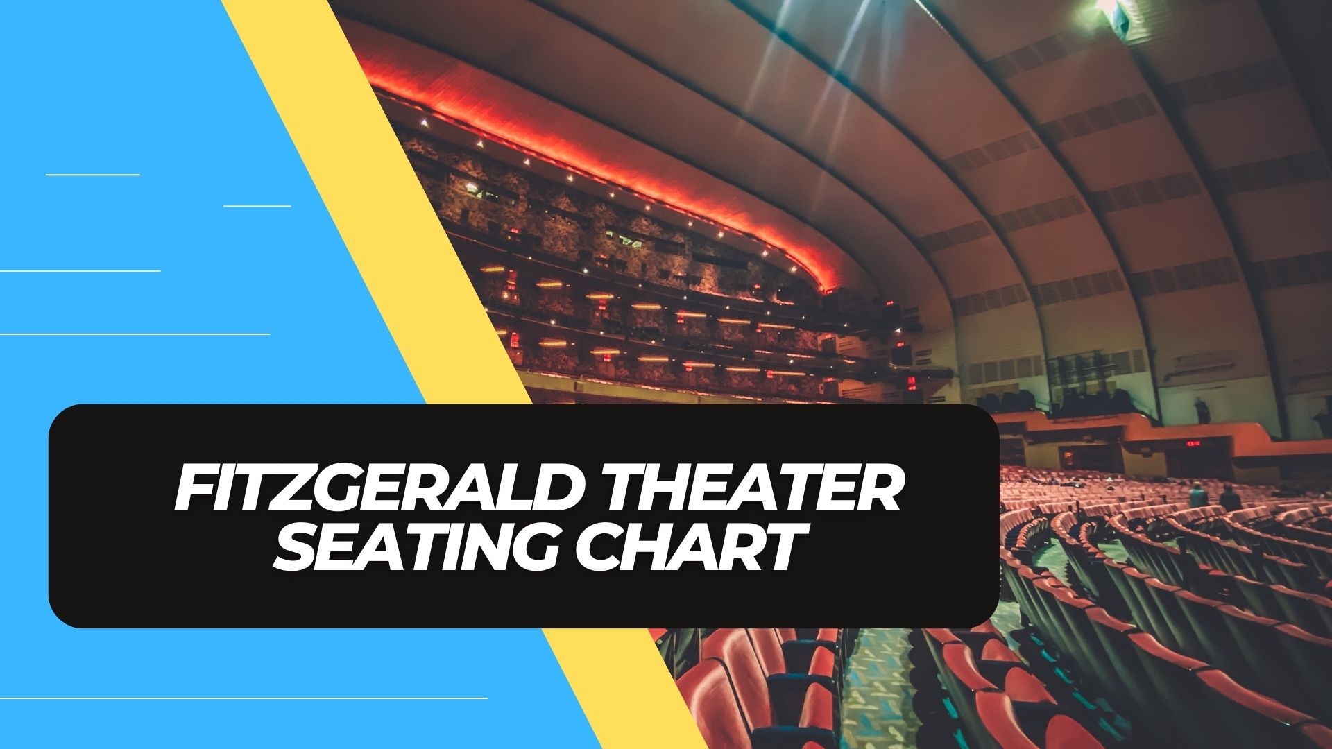 Fitzgerald Theater Seating Chart A Guide To The Best Seats In The House