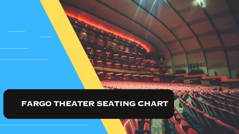 Fargo Theater Seating Chart