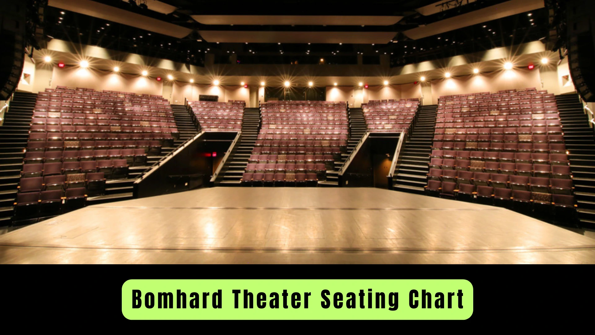 Bomhard Theater Seating Chart