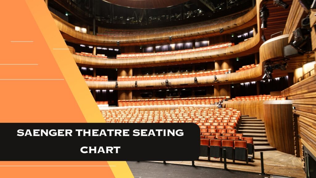 Saenger Theatre Seating Chart