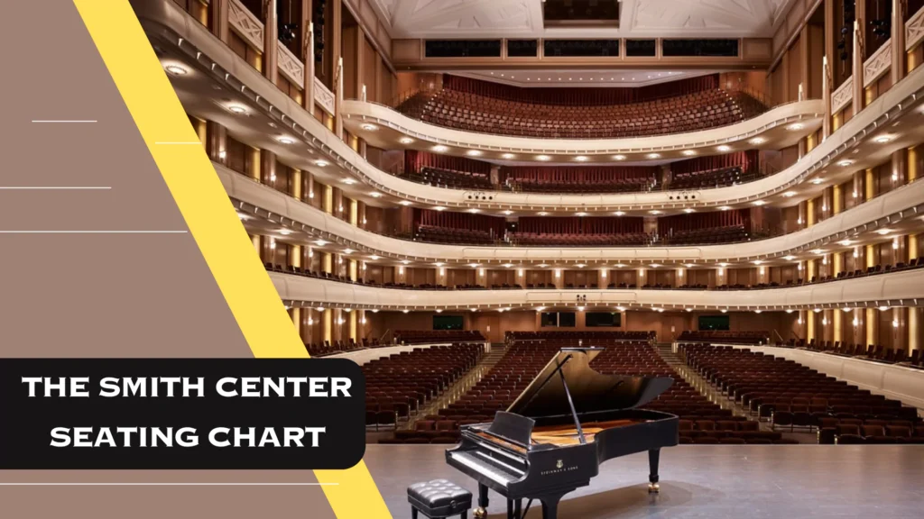 The Smith Center Seating Chart